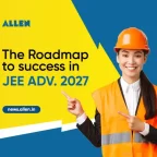 The Roadmap to Success in JEE Advanced 2027