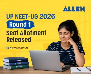 UP NEET-UG 2026 Round 1 Seat Allotment Released