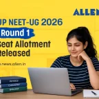 UP NEET-UG 2026 Round 1 Seat Allotment Released