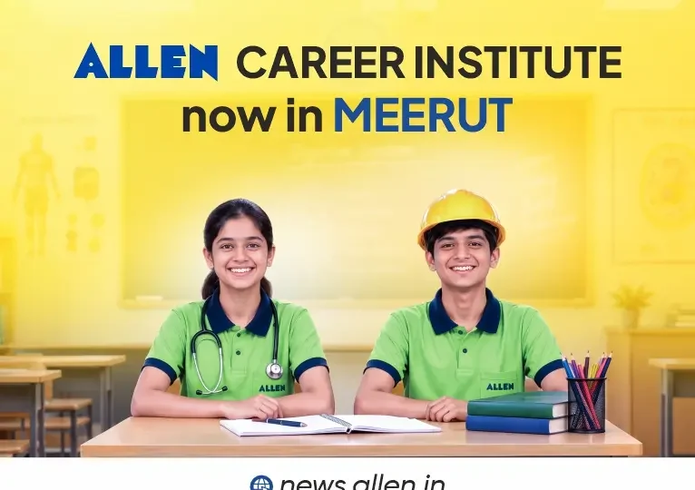 ALLEN Career Institute Now in Meerut