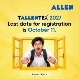 ALLEN TALLENTEX 2027 Last Date for Registration is 11 October