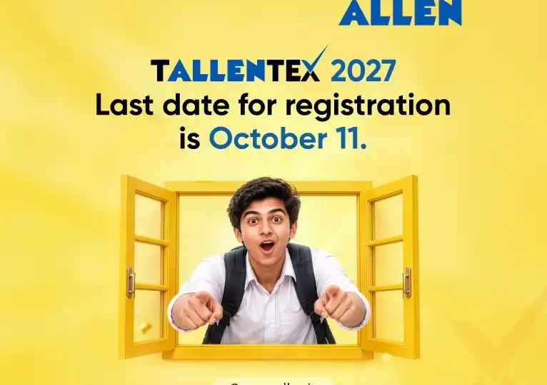 ALLEN TALLENTEX 2027 Last Date for Registration is 11 October