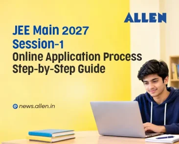 JEE Main 2027 Application Form Step-by-Step Guide
