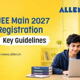 JEE Main 2027 Registration Guidelines, Myths & Checklist