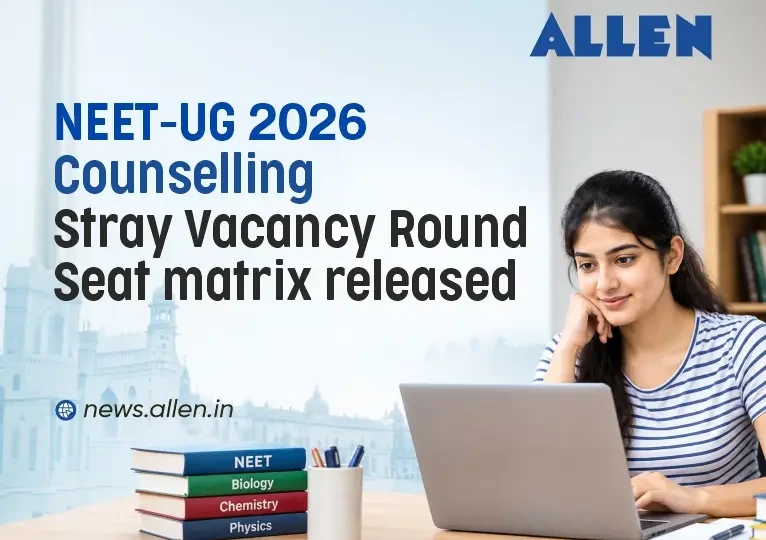 NEET UG 2026 Counselling Stray Vacancy Round Seat Matrix Released