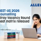 NEET UG 2026 Counselling Stray Vacancy Round Seat Matrix Released