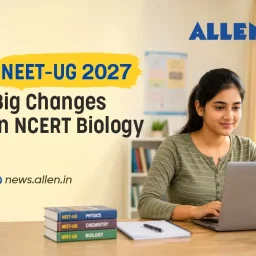 NEET-UG 2027 25 Big Changes in NCERT Biology