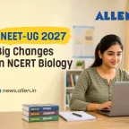 NEET-UG 2027 25 Big Changes in NCERT Biology