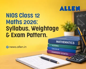 NIOS Class 12 Maths 2026 Syllabus & Exam Pattern
