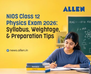 NIOS Class 12 Physics Exam 2026 Syllabus, Weightage, & Preparation Tips