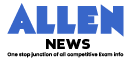 ALLEN Exam News